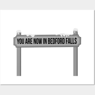 You Are Now In Bedford Falls Posters and Art